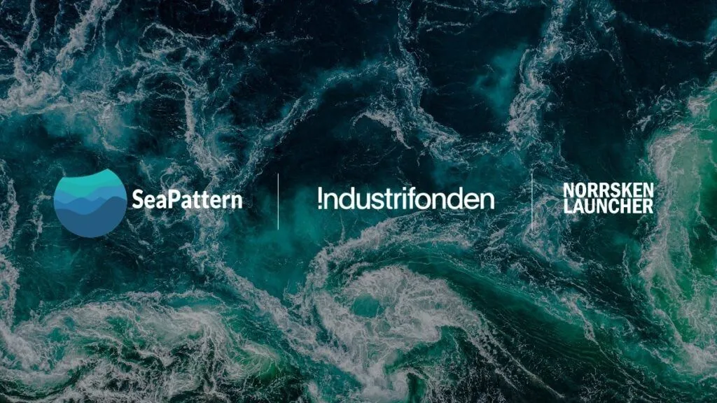 SeaPattern, Industrifonden and Norrsken Launcher